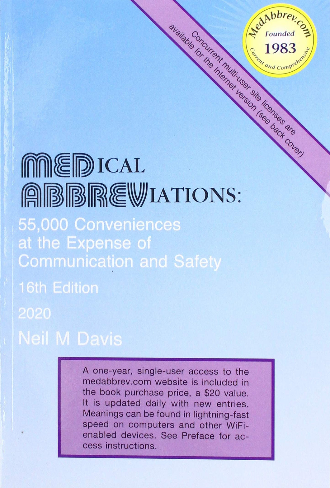 Medical Abbreviations: 55,000 Conveniences at the Expense of Communication and Safety