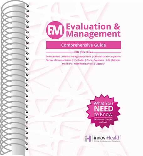 Evaluation and Management Comprehensive Guide - 5th Edition