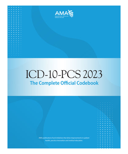 ICD-10-PCS 2023: The Complete Official Codebook